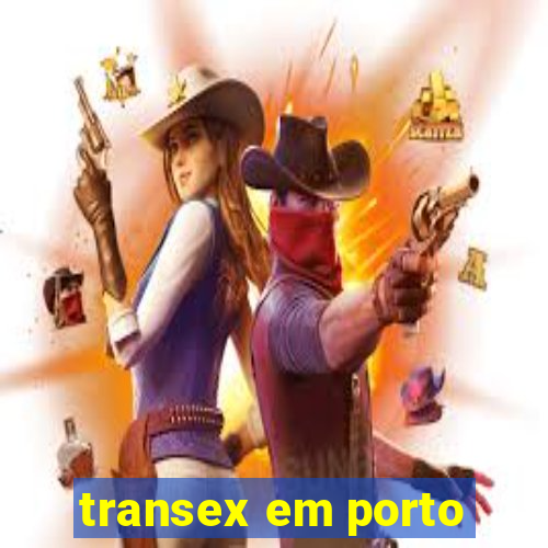 transex em porto